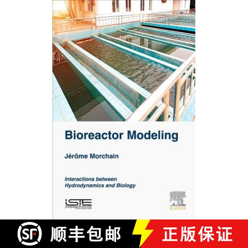 【3-4周达】Bioreactor Modeling: Interactions Between Hydrodynamics and Biology [9781785481161]