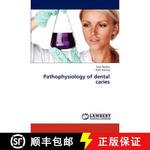 预订 Pathophysiology of Dental Caries [9783845408910]