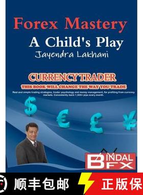 预订 Forex Mastery - A Child's Play [9780956823601]
