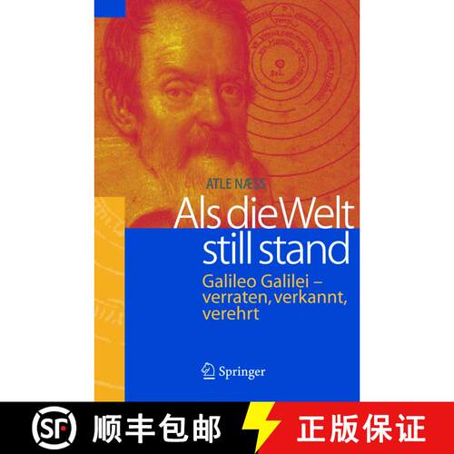 【3-4周达】精装 Als die Welt still stand: Galileo Galilei - verraten, verkannt, verehrt [9783540210634]