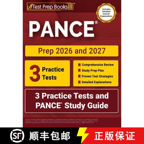 【3-4周达】PANCE Prep 2026 and 2027: 3 Practice Tests and PANCE Study Guide [Includes Detailed Answer... [9781637758717]