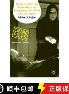 【3-4周达】Possessed Child Narratives in Literature and Film : Contrary States [9781403935106]