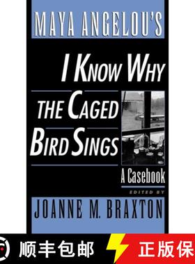 【3-4周达】Maya Angelou's I Know Why the Caged Bird Sings: A Casebook [9780195116069]