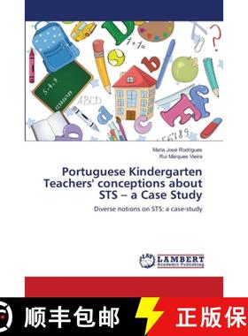 预订 Portuguese Kindergarten Teachers' conceptions about STS - a Case Study [9783659144226]