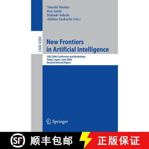 【3-4周达】New Frontiers in Artificial Intelligence : JSAI 2006 Conference andWorkshops [9783540699019]