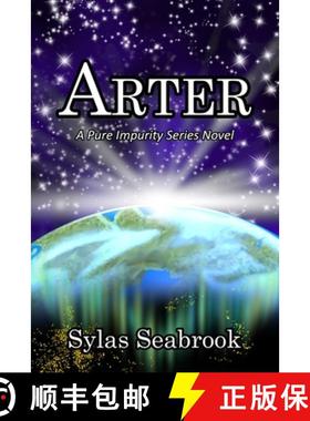 预订 Arter: A Pure Impurity Series Novel [9798986303444]