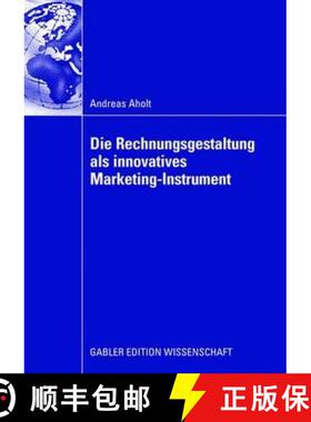 【3-4周达】Die Rechnungsgestaltung ALS Innovatives Marketing-Instrument [9783835009738]