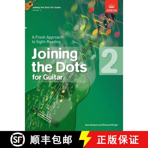 【3-4周达】Joining the Dots for Guitar, Grade 2: A Fresh Approach to Sight-Reading [9781848494343]