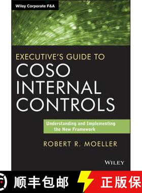 【3-4周达】Executive'S Guide To Coso Internal Controls: Understanding And Implementing The New Framew... [9781118626412]