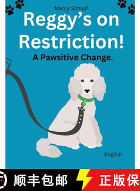 【3-4周达】Reggy's On Restriction: A Pawsitive Change: Pawsitive Change [9798869029911]