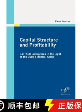 【3-4周达】Capital Structure and Profitability: S&P 500 Enterprises in the Light of the 2008 Financia... [9783836695473]