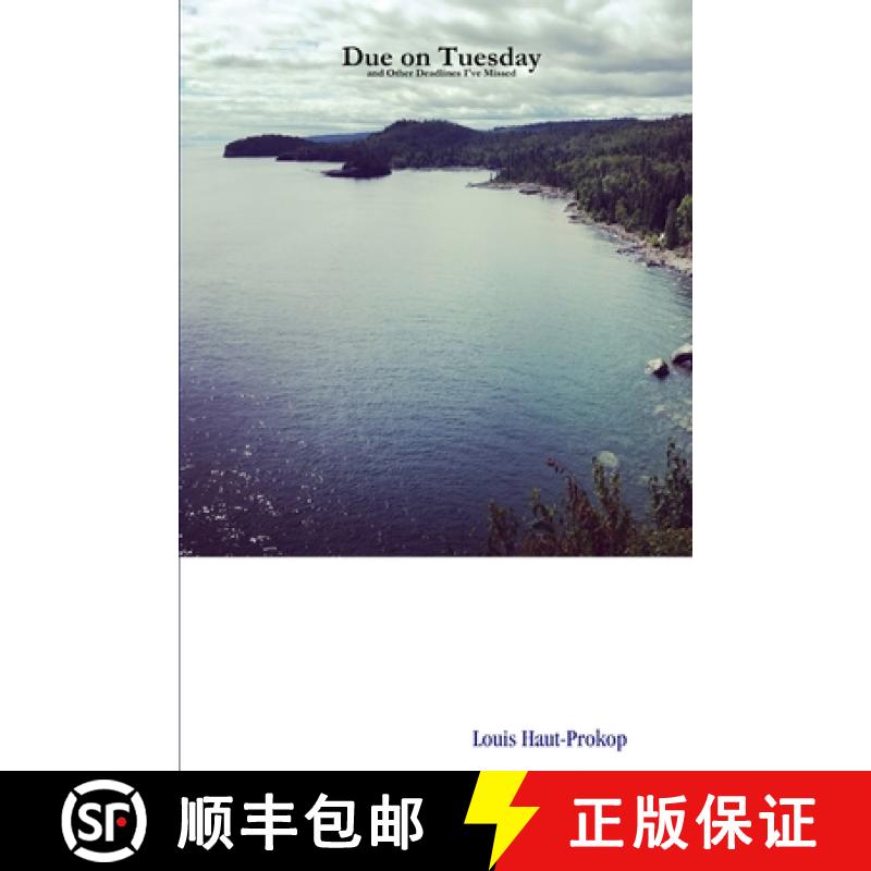 【2-3周达】Due on Tuesday And Other Deadlines I've Missed [9781387321063]