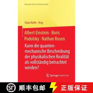 Einstein Nathan Albert Beschreibung 9783642419980 Quantenmechanische Boris 4周达 Kann Rosen Podolsky De... Die