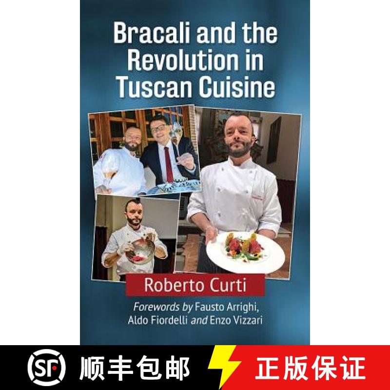 【2-3周达】Bracali and the Revolution in Tuscan Cuisine [9781476669816]