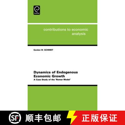 【3-4周达】精装 Dynamics of Endogenous Economic Growth: A Case Study of the 'Romer Model' [9780444512253]