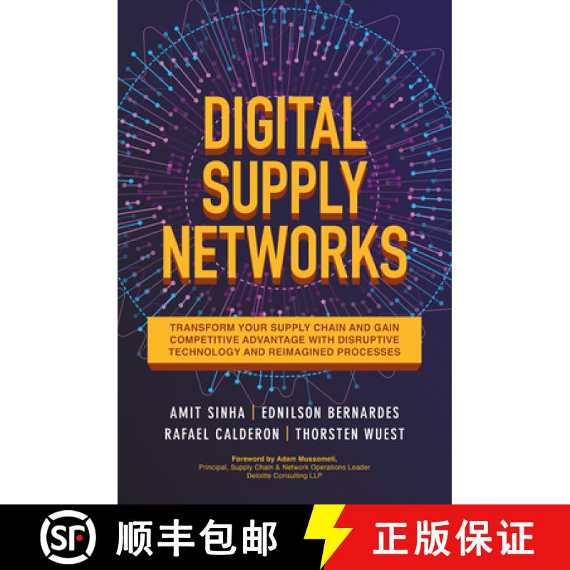 【2-3周达】Digital Supply Networks: Transform Your Supply Chain and Gain Competitive Advantage with D... [9781260458190]