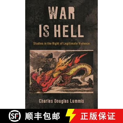 【3-4周达】War Is Hell : Studies in the Right of Legitimate Violence [9781538174210]