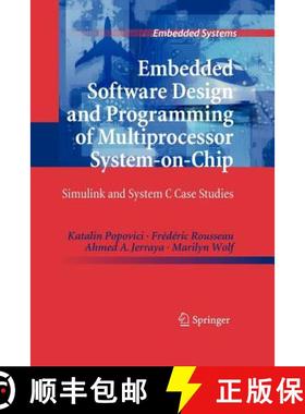 【3-4周达】Embedded Software Design and Programming of Multiprocessor System-on-Chip : Simulink and S... [9781461425670]