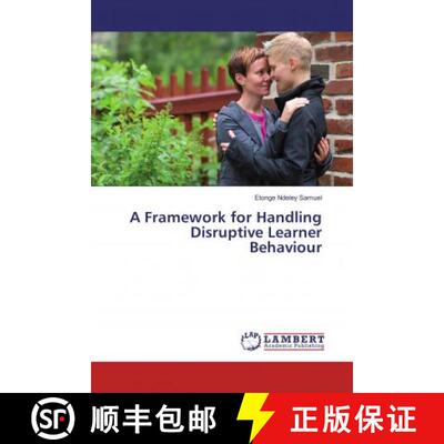预订 A Framework for Handling Disruptive Learner Behaviour [9783330351912]