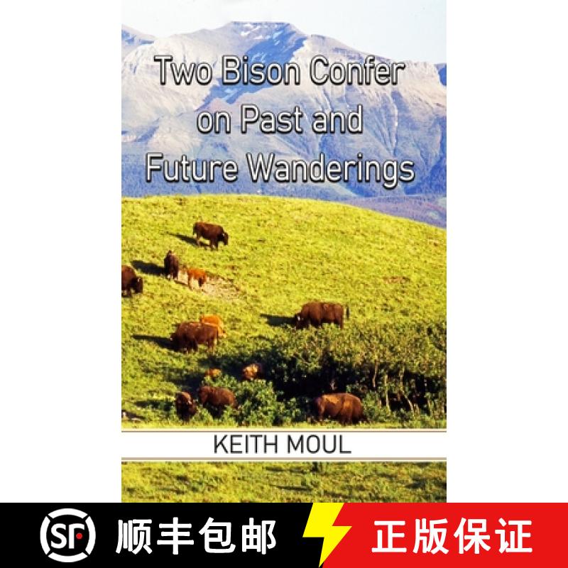 预订 Two Bison Confer on Past and Future Wanderings [9789390202805]