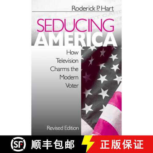 【3-4周达】Seducing America: How Television Charms the Modern Voter [9780761916246]