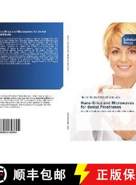 预订 Nano-Silica and Microwaves for dental Prostheses [9786202303224]
