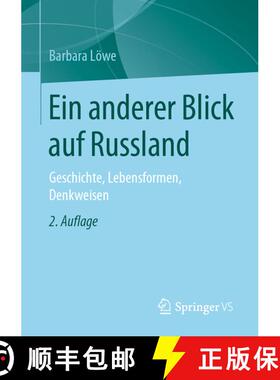 【3-4周达】Ein anderer Blick auf Russland : Geschichte, Lebensformen, Denkweisen (2., überarbeitete ... [9783658299408]