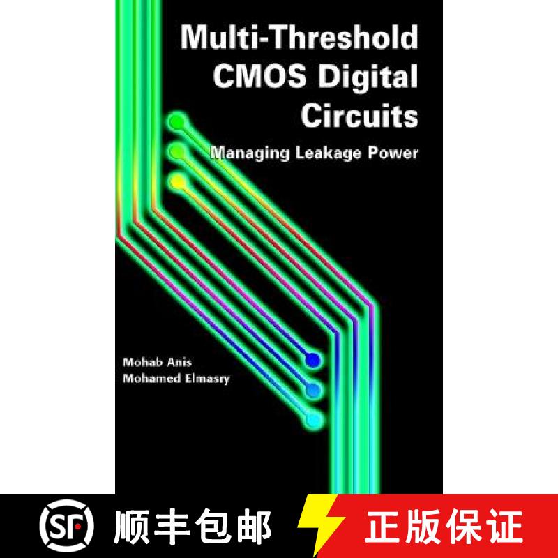 【3-4周达】Multi-Threshold CMOS Digital Circuits : Managing Leakage Power [9781402075292]