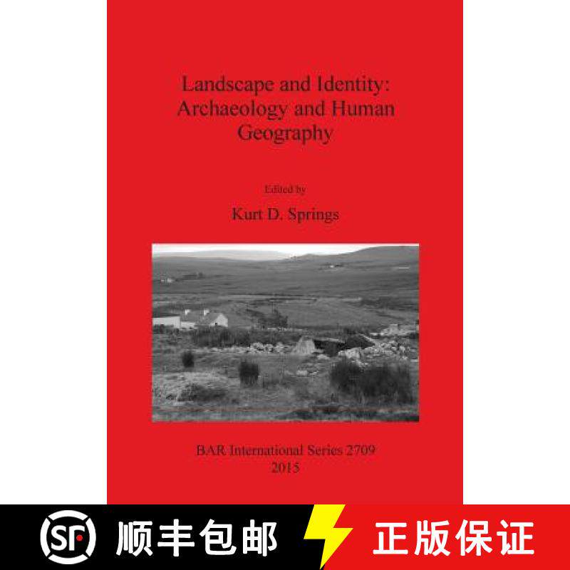 【3-4周达】Landscape and Identity: Archaeology and Human Geography [9781407313603]