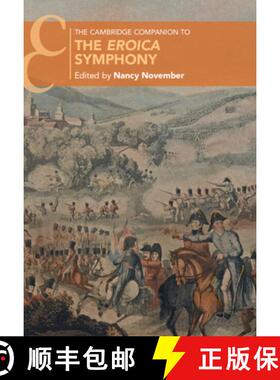 【3-4周达】The Cambridge Companion to the Eroica Symphony [9781108422581]