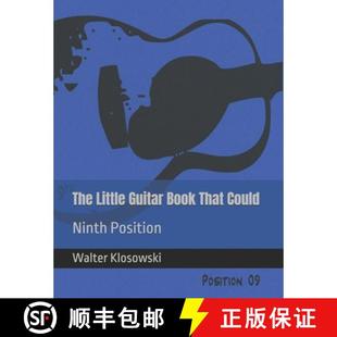 【3-4周达】The Little Guitar Book That Could: Ninth Position [9780692185605]