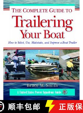预订 The Complete Guide to Trailering Your Boat: How to Select, Use, Maintain, and Improve Boat Trailers [9780071471640]