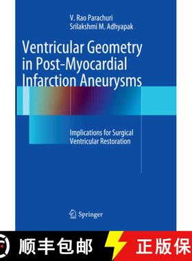 【3-4周达】Ventricular Geometry in Post-Myocardial Infarction Aneurysms: Implications for Surgical Ve... [9781447169741]