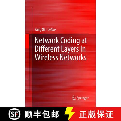 【3-4周达】Network Coding at Different Layers in Wireless Networks (Softcover reprint of the original... [9783319806501]