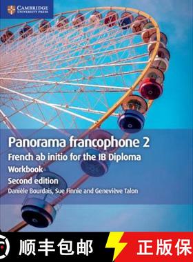 【3-4周达】Panorama francophone 2 Workbook: French ab initio for the IB Diploma - Panorama francophon... [9781108707374]