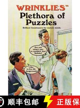【3-4周达】Wrinklies Plethora of Puzzles: Brilliant brainteasers for mature minds [9781911610250]