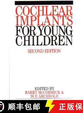 【3-4周达】Cochlear Implants For Young Children - The Nottingham Approach To Assessment And Habilitat... [9781861562180]