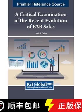 【3-4周达】A Critical Examination of the Recent Evolution of B2B Sales [9798369303481]
