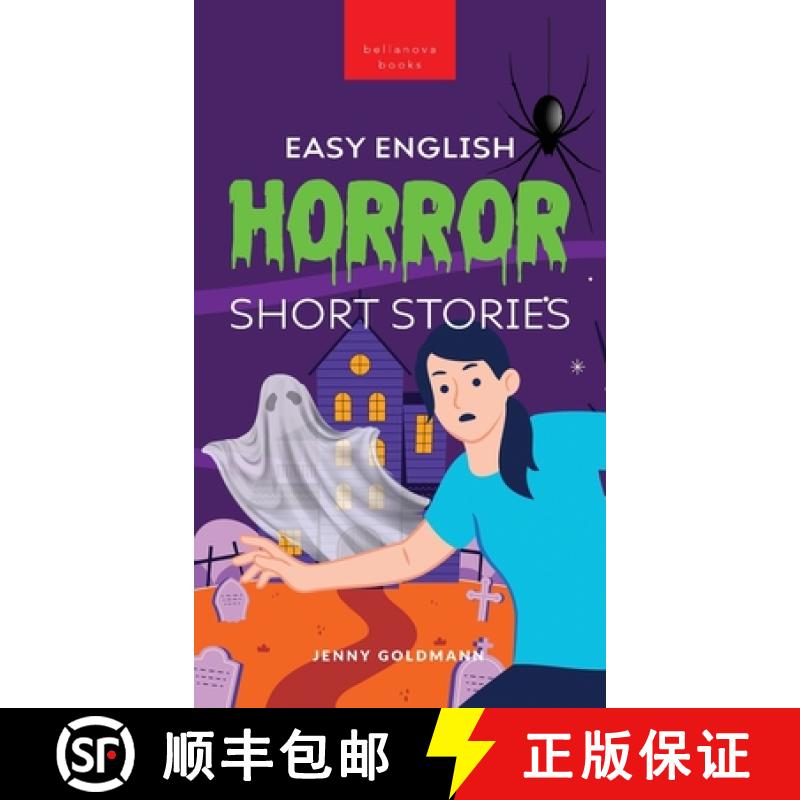 【3-4周达】Easy English Horror Short Stories: 9 Spooky Tales for Adventurous English Learners [9786192642211]