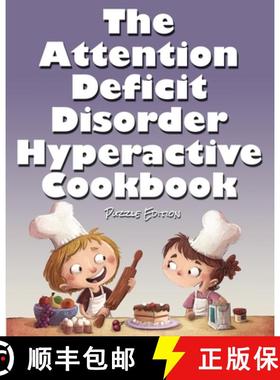 预订 The Attention Deficit Disorder Hyperactive Cookbook [9781970022803]