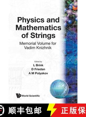 【3-4周达】Physics and Mathematics of Strings: Memorial Volume for Vadim Knizhnik [9789971509811]
