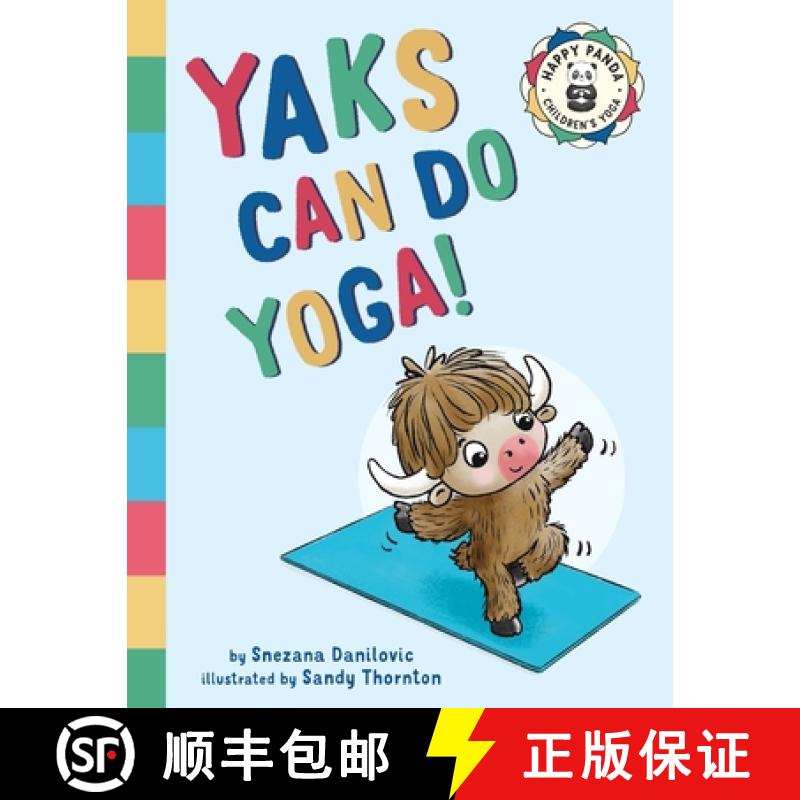 【3-4周达】Yaks Can Do Yoga!: A story about yoga, friendship and mindfulness [9781838289447]