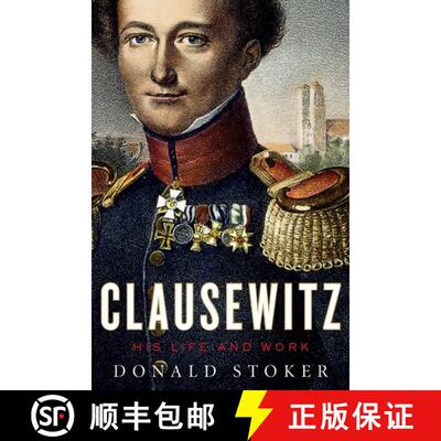【3-4周达】Clausewitz: His Life and Work [9780199357949]