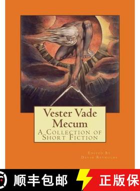 预订 Vester Vade Mecum: A Collection of Short Fiction [9780986902772]