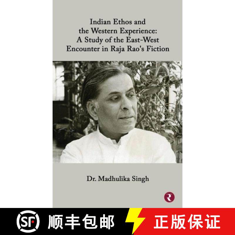 预订 Indian Ethos and Western Encounter in Raja Rao's Fiction [9789394920408]