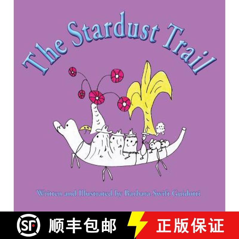 【2-3周达】The Stardust Trail [9780980133677]