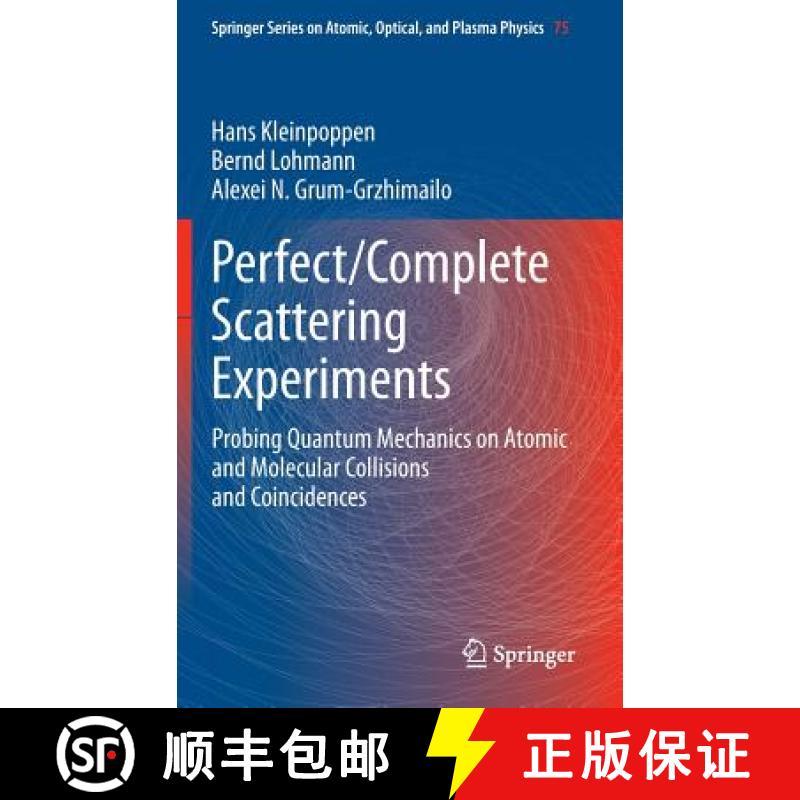 【3-4周达】Perfect/Complete Scattering Experiments : Probing Quantum Mechanics on Atomic and Molecula... [9783642405136]