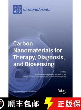 【3-4周达】Carbon Nanomaterials for Therapy, Diagnosis, and Biosensing [9783036545110]