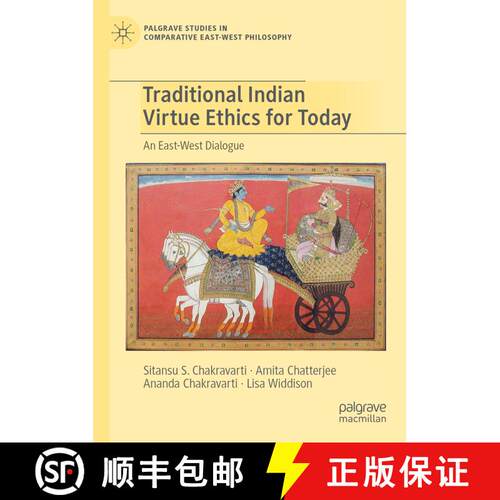 【3-4周达】精装 Traditional Indian Virtue Ethics for Today: An East-West Dialogue [9783031479717]