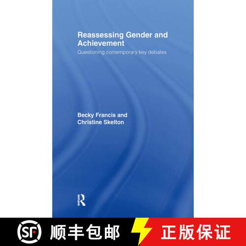 【3-4周达】精装 Reassessing Gender and Achievement : Questioning Contemporary Key Debates [9780415333245]